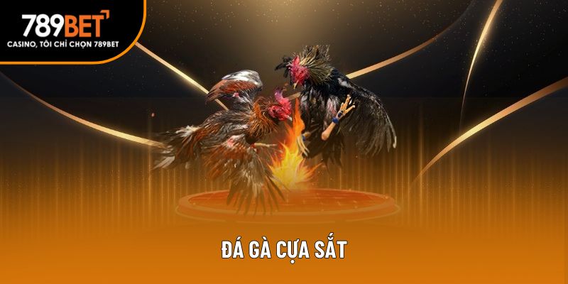 đá gà cựa sắt