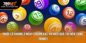 nuôi lô khủng 3 ngày